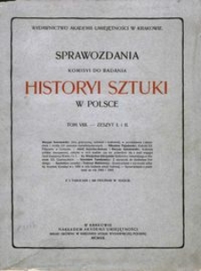 Sprawozdania Komisyi do Badania Historyi Sztuki w Polsce T. 8 z. 1-2 (1907)