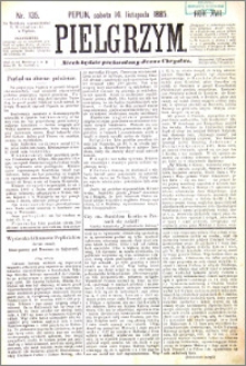 Pielgrzym, pismo religijne dla ludu 1885 nr 135