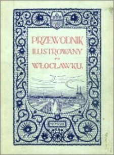 Przewodnik ilustrowany po Włocławku