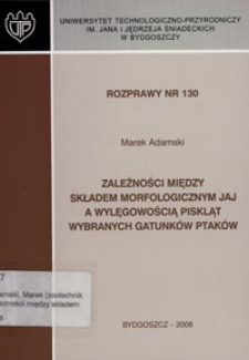 Zależności między składem morfologicznym jaj a wylęgowością piskląt wybranych gatunków ptaków