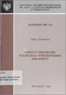 Aspekty higieniczne rolniczego wykorzystania gnojowicy