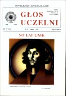 Głos Uczelni : pismo Uniwersytetu Mikołaja Kopernika R. 4=20 wydanie specjalne 18-19 lutego (1995)