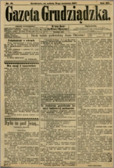 Gazeta Grudziądzka 1907.04.13 R.14 nr 45 + dodatek