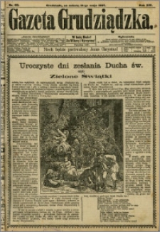 Gazeta Grudziądzka 1907.05.18 R.14 nr 60 + dodatek