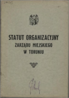Statut organizacyjny Zarządu Miejskiego w Toruniu