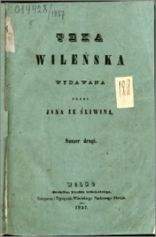 Teka Wileńska : wydawana przez Jana ze Śliwina 1857 nr 2