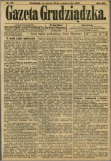 Gazeta Grudziądzka 1907.10.22 R.14 nr 127 + dodatek