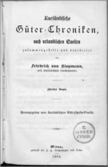 Kurländische Güter-Chroniken, nach urkundlichen Quellen. Bd. 2