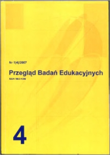 Przegląd Badań Edukacyjnych 2007 nr 1 (4)