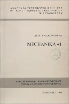 Zeszyty Naukowe. Mechanika / Akademia Techniczno-Rolnicza im. Jana i Jędrzeja Śniadeckich w Bydgoszczy, z.41 (202), 1996
