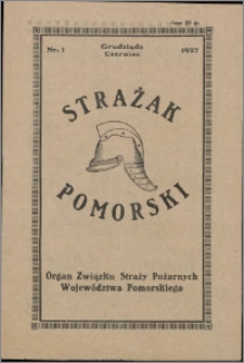 Strażak Pomorski 1927, R. 1 nr 1