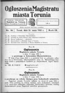 Ogłoszenia Magistratu Miasta Torunia 1932, R. 9, nr 16