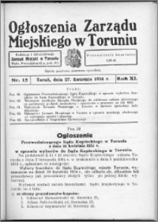 Ogłoszenia Zarządu Miejskiego w Toruniu 1934, R. 11, nr 15
