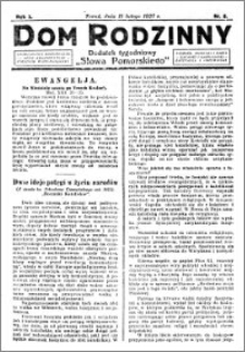 Dom Rodzinny : dodatek tygodniowy Słowa Pomorskiego, 1927.02.11 R. 3 nr 6