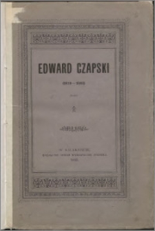 Edward Czapski (1819-1888) : ze wspomnień sybirskiego zesłanca