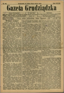 Gazeta Grudziądzka 1911.03.18 R.18 nr 33 + dodatek