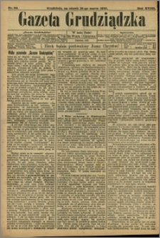 Gazeta Grudziądzka 1911.03.21 R.18 nr 34 + dodatek