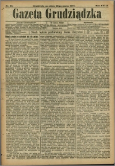 Gazeta Grudziądzka 1911.03.25 R.18 nr 36 + dodatek