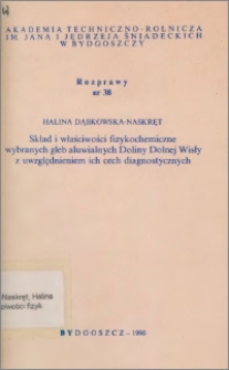 Skład i właściwości fizykochemiczne wybranych gleb aluwialnych Doliny Dolnej Wisły z uwzględnieniem ich cech diagnostycznych