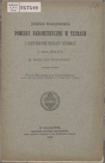 Jerzego Wahlenberga pomiary barometryczne w Tatrach i przyległych działach górskich i dolinach w roku 1813 dokonane
