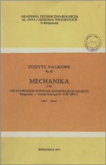 Zeszyty Naukowe. Mechanika / Akademia Techniczno-Rolnicza im. Jana i Jędrzeja Śniadeckich w Bydgoszczy, z.15 (45), 1977. Część I : referaty