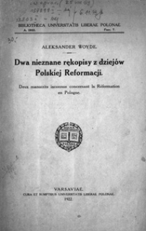 Dwa nieznane rękopisy z dziejów Polskiej Reformacji