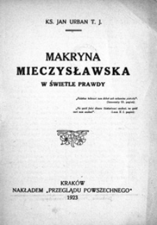 Makryna Mieczysławska w świetle prawdy