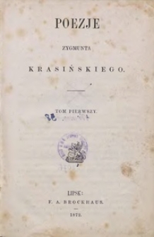 Poezje Zygmunta Krasińskiego. T. 1