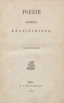 Poezje Zygmunta Krasińskiego T. 1