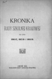 Kronika Rady Szkolnej Krajowej za lata 1916/17, 1917/18 i 1918/19