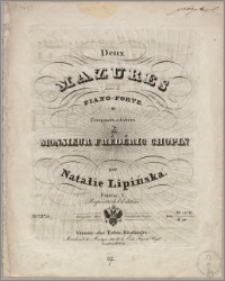 Deux mazures pour le piano-forte : composées et dédiées par Monsieur Frédéric Chopin par...Oeuvre 1