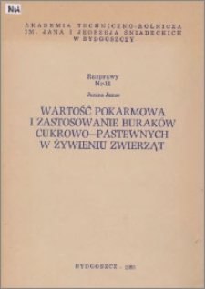 Wartość pokarmowa i zastosowanie buraków cukrowo-pastewnych w żywieniu zwierząt