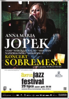 Artus Jazz Festival : 29 lipca : Anna Maria Jopek : Koncert Sobremesa