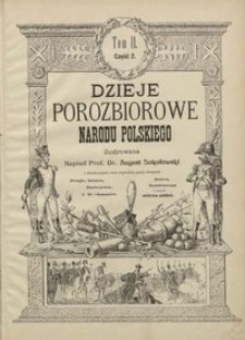 Dzieje porozbiorowe narodu polskiego ilustrowane T. 2, cz. 2, [1815-1831]