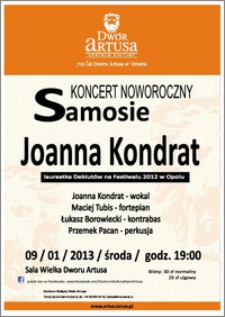 Koncert Noworoczny : Samosie : Joanna Kondrat : 09/01/2013