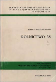 Zeszyty Naukowe. Rolnictwo / Akademia Techniczno-Rolnicza im. Jana i Jędrzeja Śniadeckich w Bydgoszczy, z.38 (196), 1996