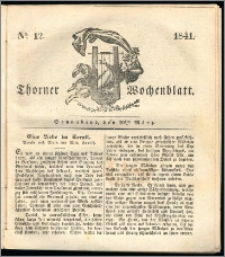 Thorner Wochenblatt 1841, Nro. 12 + Beilage, Thorner wöchentliche Zeitung
