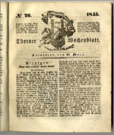 Thorner Wochenblatt 1845, Nro. 26 + Beilage, Thorner wöchentliche Beitung