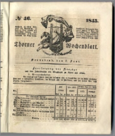 Thorner Wochenblatt 1845, No. 46 + Beilage, Thorner wöchentliche Beitung