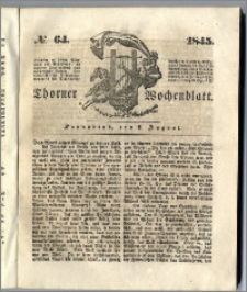 Thorner Wochenblatt 1845, No. 64 + Beilage, Thorner wöchentliche Beitung