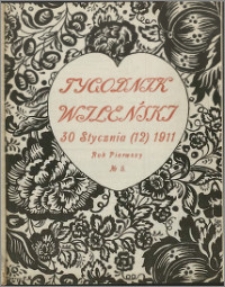 Tygodnik Wileński : pismo ilustrowane 1911, R. 1 nr 5