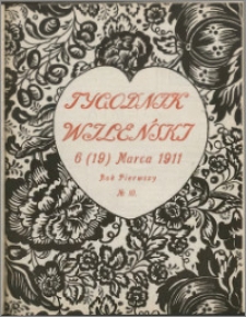 Tygodnik Wileński : pismo ilustrowane 1911, R. 1 nr 10