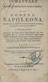 Inwentarz kodeksu cywilnego francuskiego czyli Kodeksu Napoleona