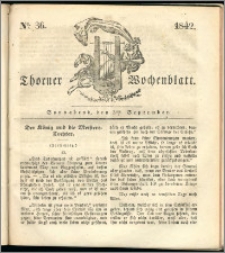Thorner Wochenblatt 1842, No. 36 + Beilage, Thorner wöchentliche Zeitung