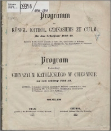 Programm des Königl. Kathol. Gymnasiums zu Culm für das Schuljahr 1856/1857
