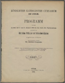 Programm... / Königliches Katholisches Gymnasium zu Culm 1873