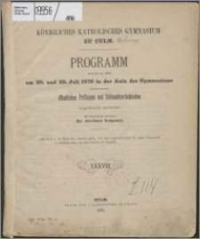 Programm... / Königliches Katholisches Gymnasium zu Culm 1876