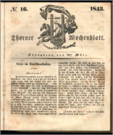 Thorner Wochenblatt 1843, No. 16 + Beilage, Thorner wöchentliche Beitung