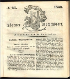 Thorner Wochenblatt 1843, No. 64 + Beilage, Thorner wöchentliche Beitung
