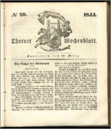 Thorner Wochenblatt 1844, No. 20 + Beilage, Thorner wöchentliche Beitung